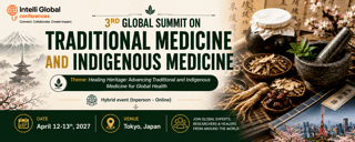 3rd Global Summit on Traditional Medicine and Indigenous Medicine 2027